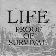 LIFE - Proof of Survival EP cover | HeartFirst Records