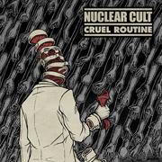 NUCLEAR CULT - Cruel Routine cover | HeartFirst Records